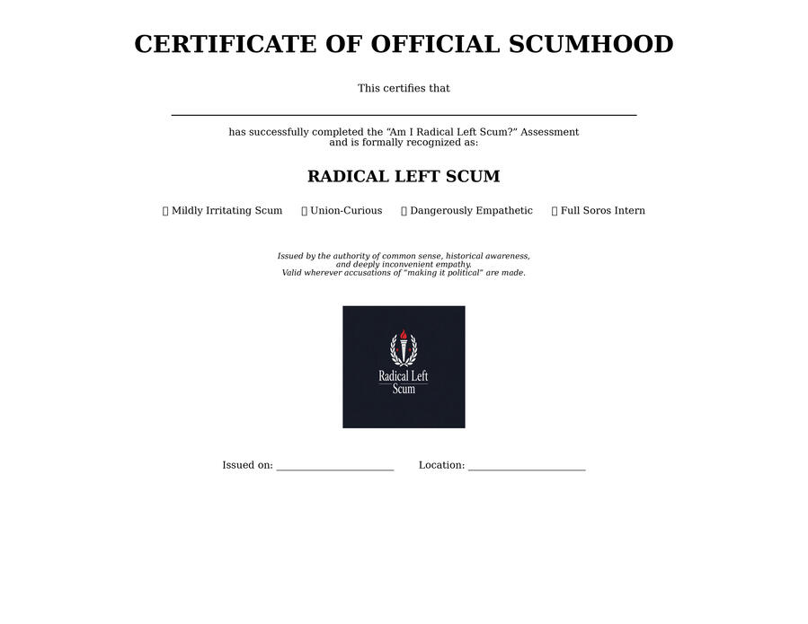 Radical Left Scum Downloadable Certificate